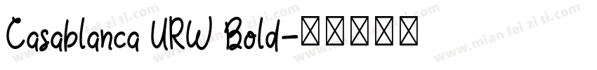 Casablanca URW Bold字体转换
